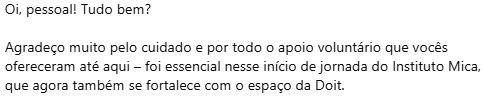 Instituto Mica agradece o apoio no início da jornada